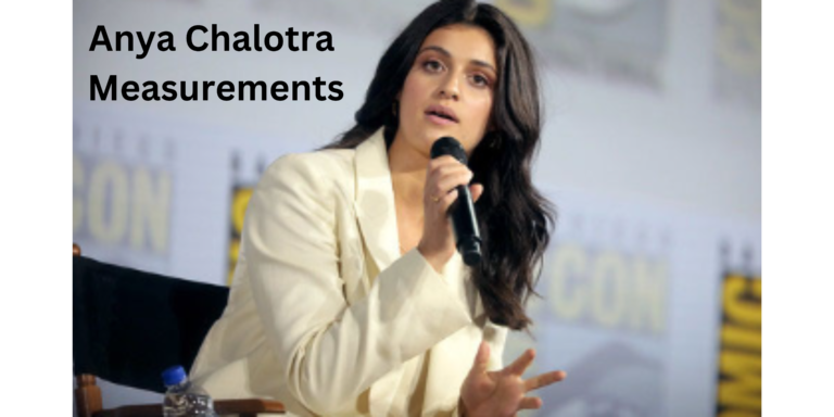 Anya Chalotra Measurements