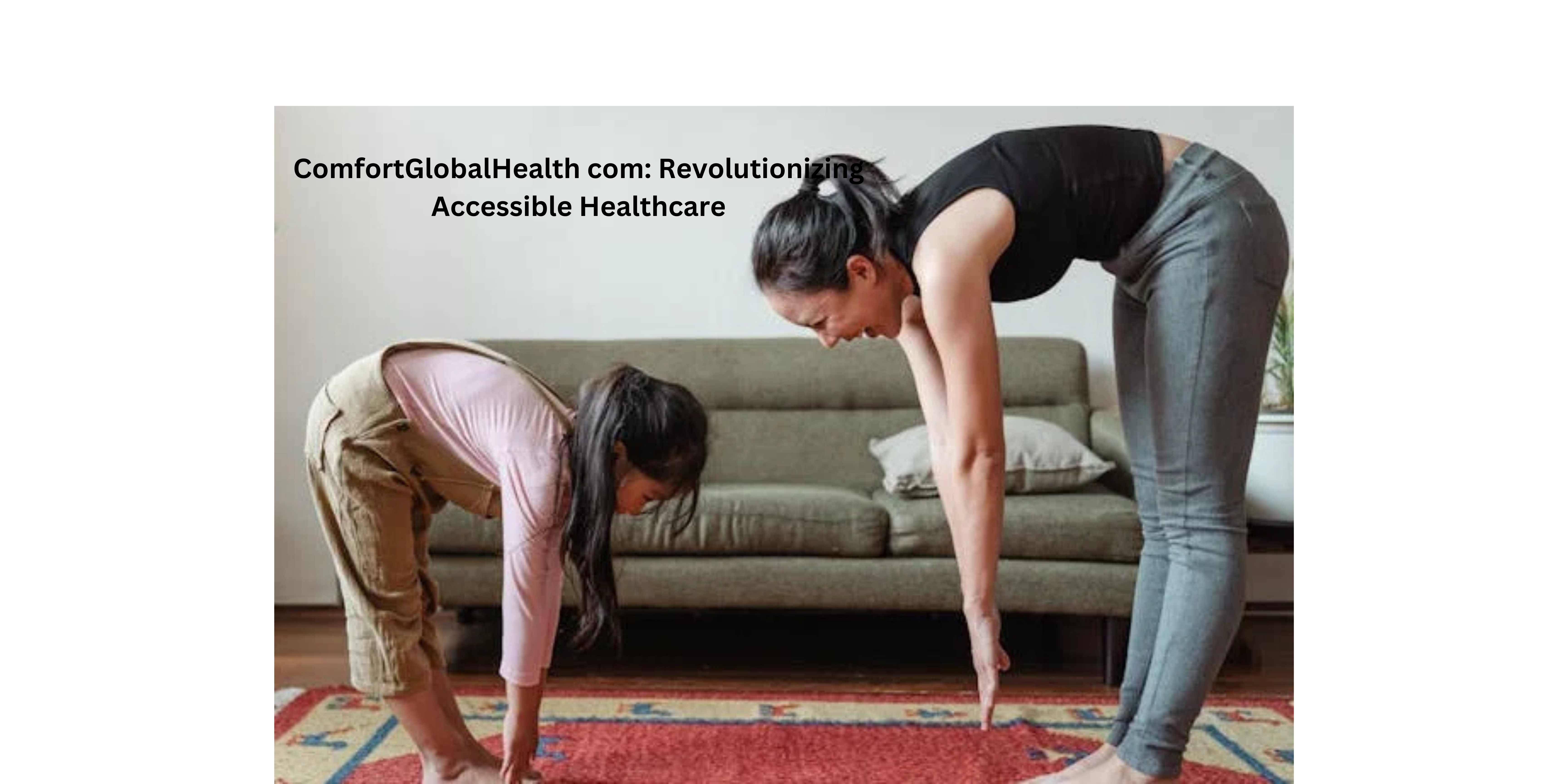 ComfortGlobalHealth com